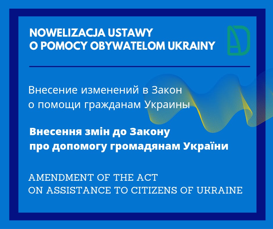 NOWELIZACJA USTAWY O POMOCY OBYWATELOM UKRAINY